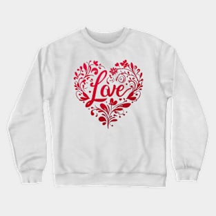 LOVE Crewneck Sweatshirt